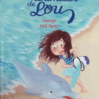 Lou's Animals: Courage, Little Sailor! - From 6 years old - Mymi Doinet, Mélanie Allag - book