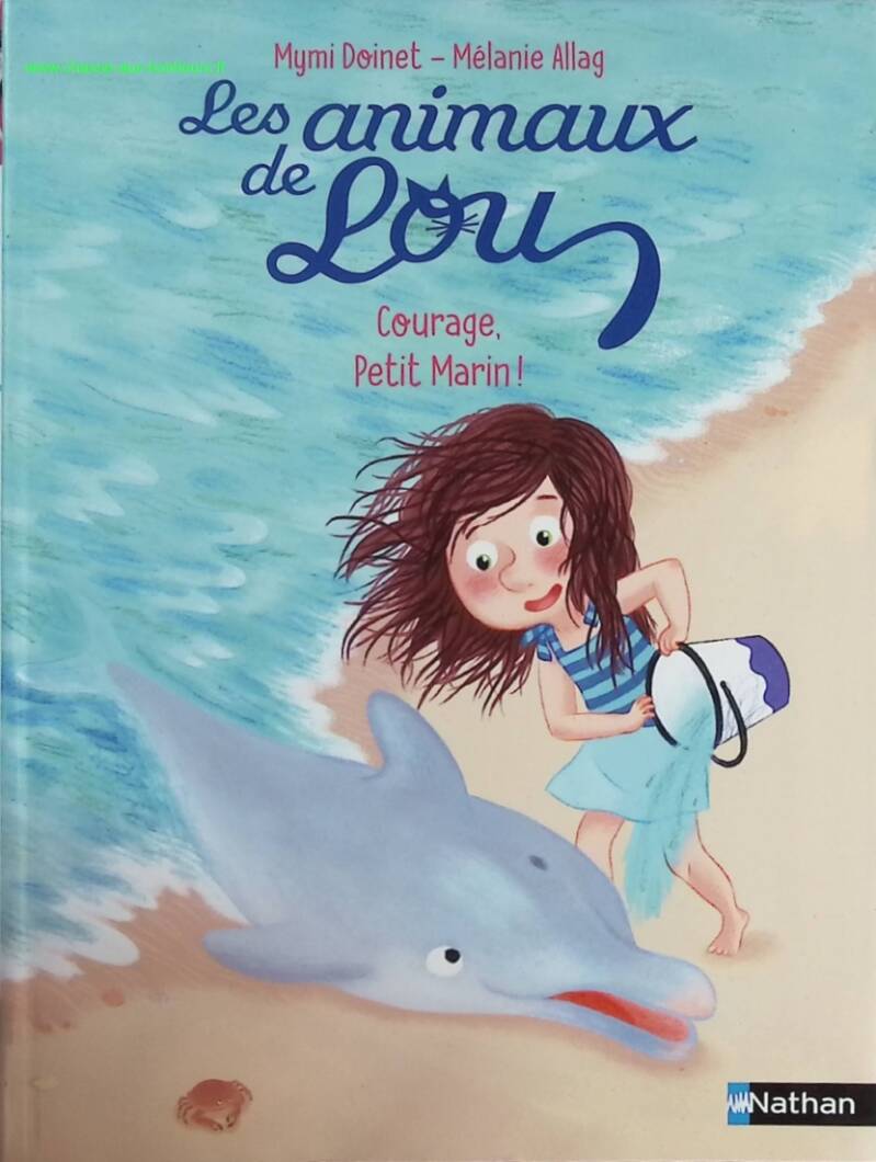 Lou's Animals: Courage, Little Sailor! - From 6 years old - Mymi Doinet, Mélanie Allag - book