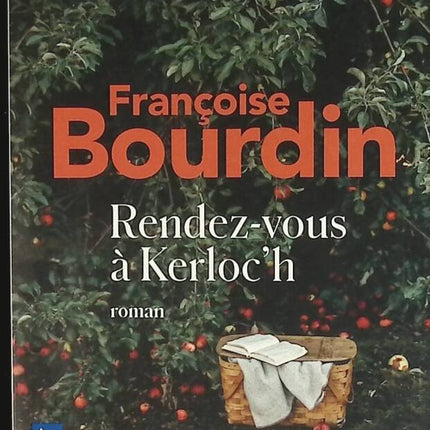 Rendezvous at Kerloc'h - Françoise Bourdin - book