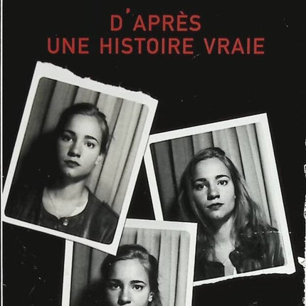 Basierend auf einer wahren Geschichte - Delphine de Vigan - 2017 - Buch