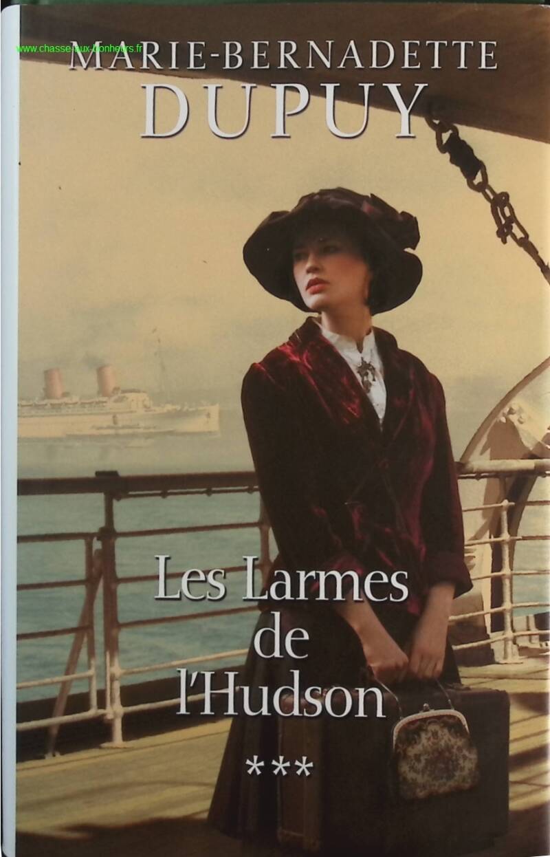 Tears of the Hudson The Orphan of Manhattan Volume 3 - Marie-Bernadette Dupuy - book