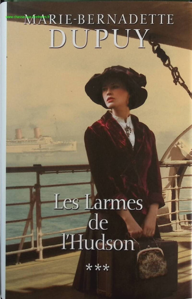 les larmes de l'Hudson l'orpheline de manhattan Tome 3 - Marie-Bernadette Dupuy - livre
