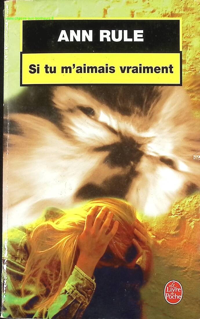 If You Really Loved Me - Ann Rule - book