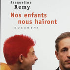 Our Children Will Hate Us - Denis Jeambar, Jacqueline Remy - book