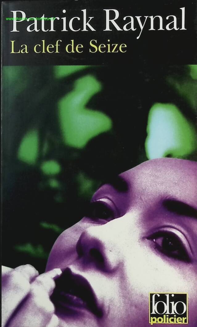 The Key to Sixteen - Patrick Raynal - book