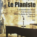 Der Pianist – Das außergewöhnliche Schicksal eines jüdischen Musikers im Warschauer Ghetto 1939–1945 – Wladylaw Szpilman – Buch