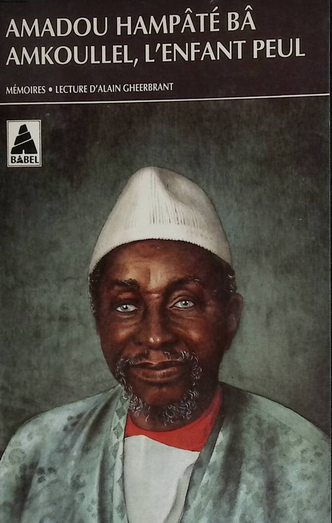 Amkoullel, the Fulani child - Amadou Hampâté Bâ - 1994 - book