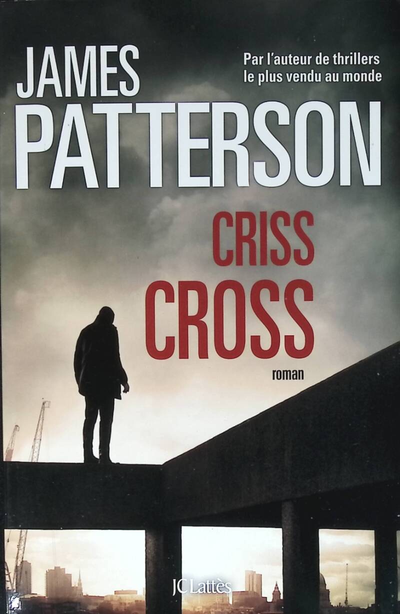 Criss Cross - James Patterson - 2024 - livre