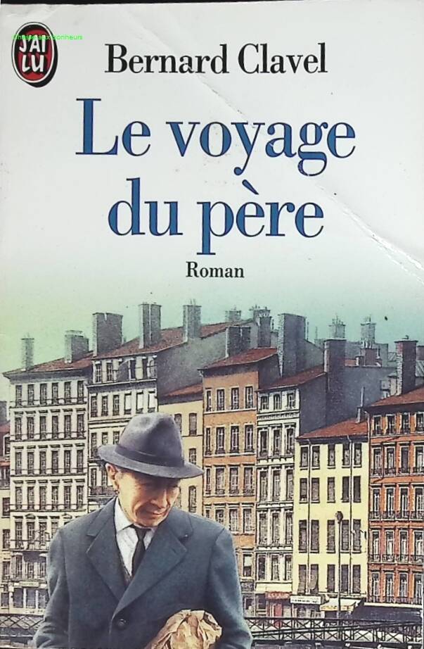 Le voyage du père - Bernard Clavel - 1993 - livre