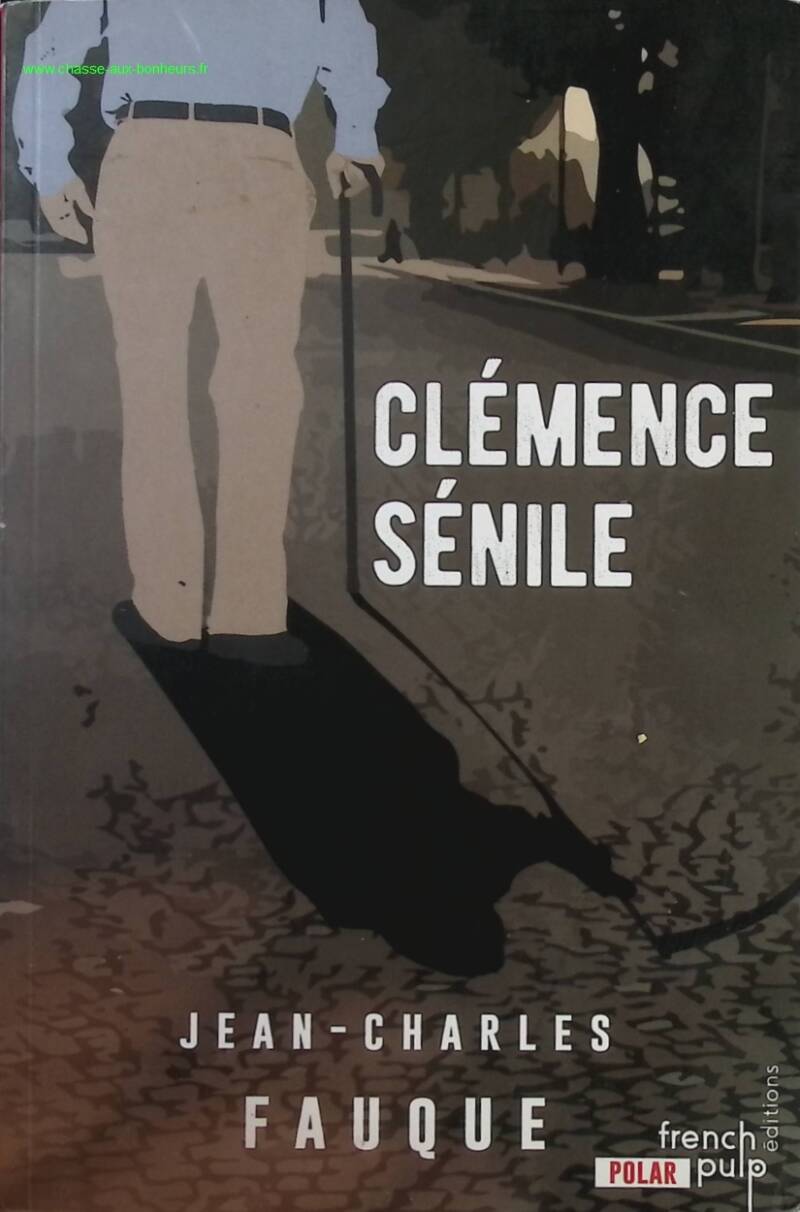 Clémence Sénile - Jean-charles Fauque - Livre