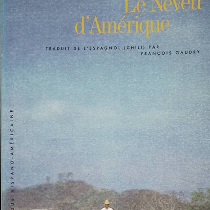 Le Neveu d'Amérique - Luis Sepúlveda - 1997 - livre