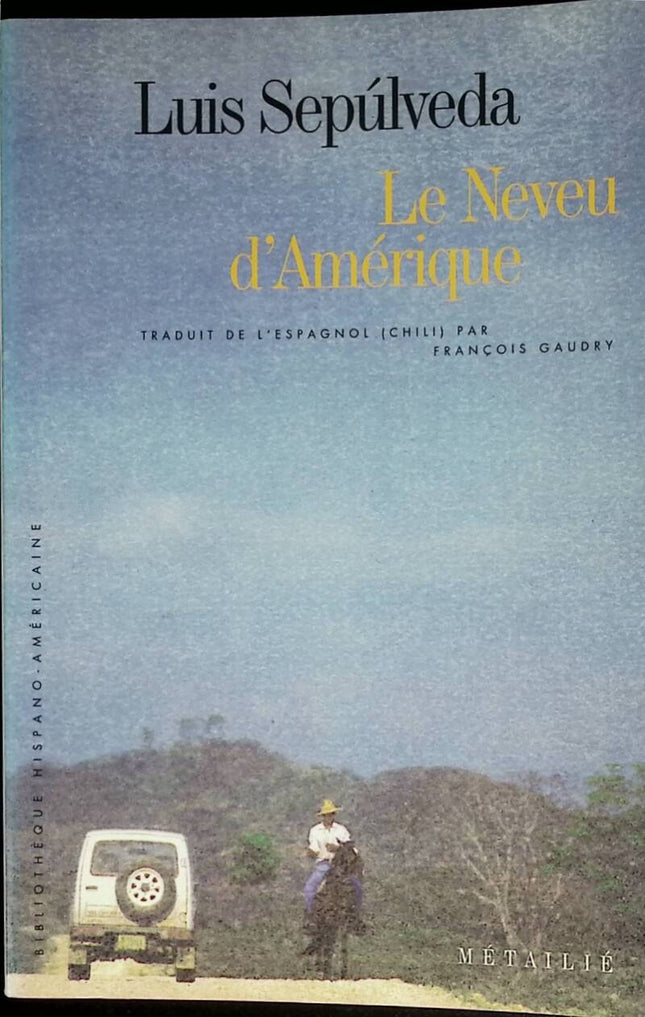 The American Nephew - Luis Sepúlveda - 1997 - book