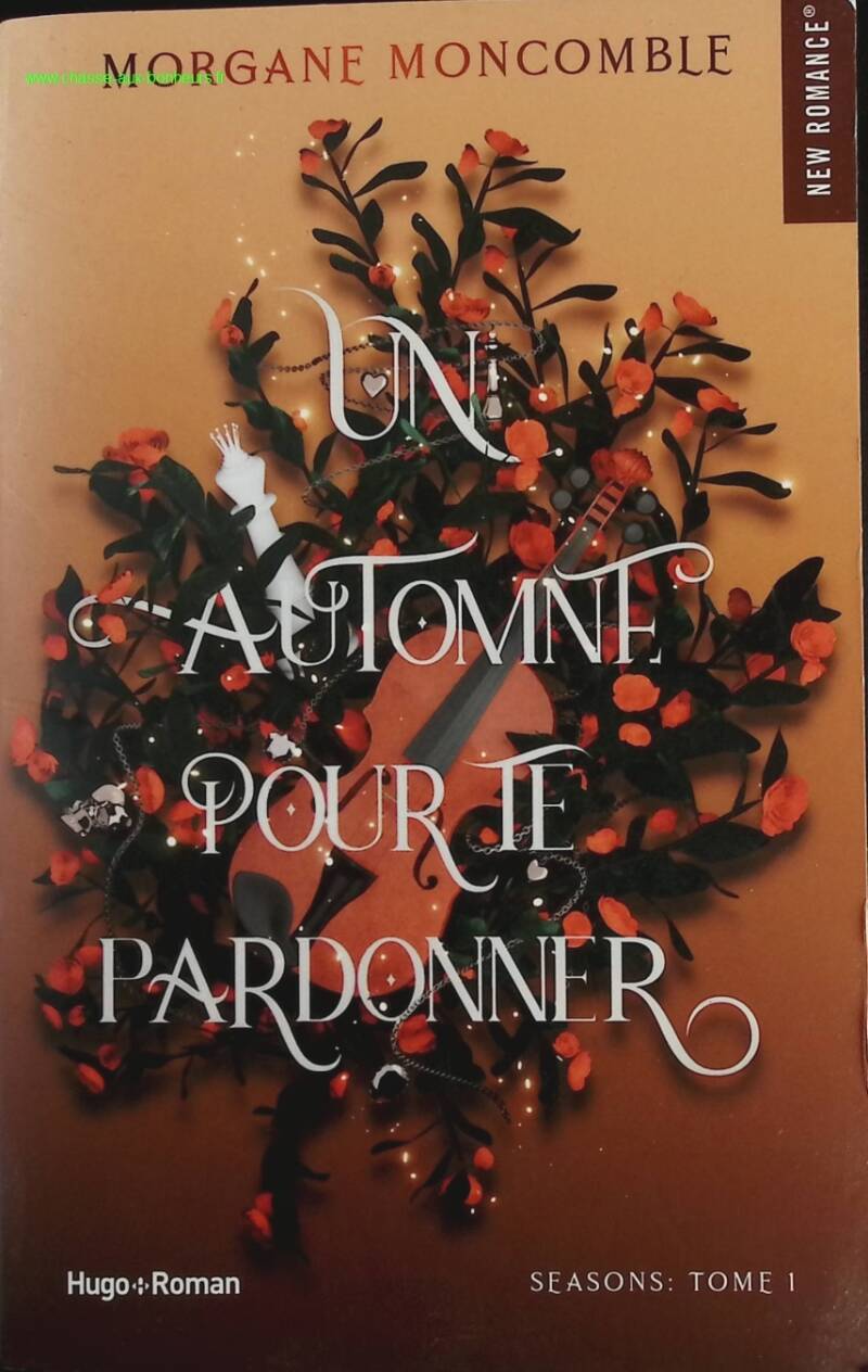 An Autumn to Forgive You - Seasons Volume 1 - Morgane Moncomble - book