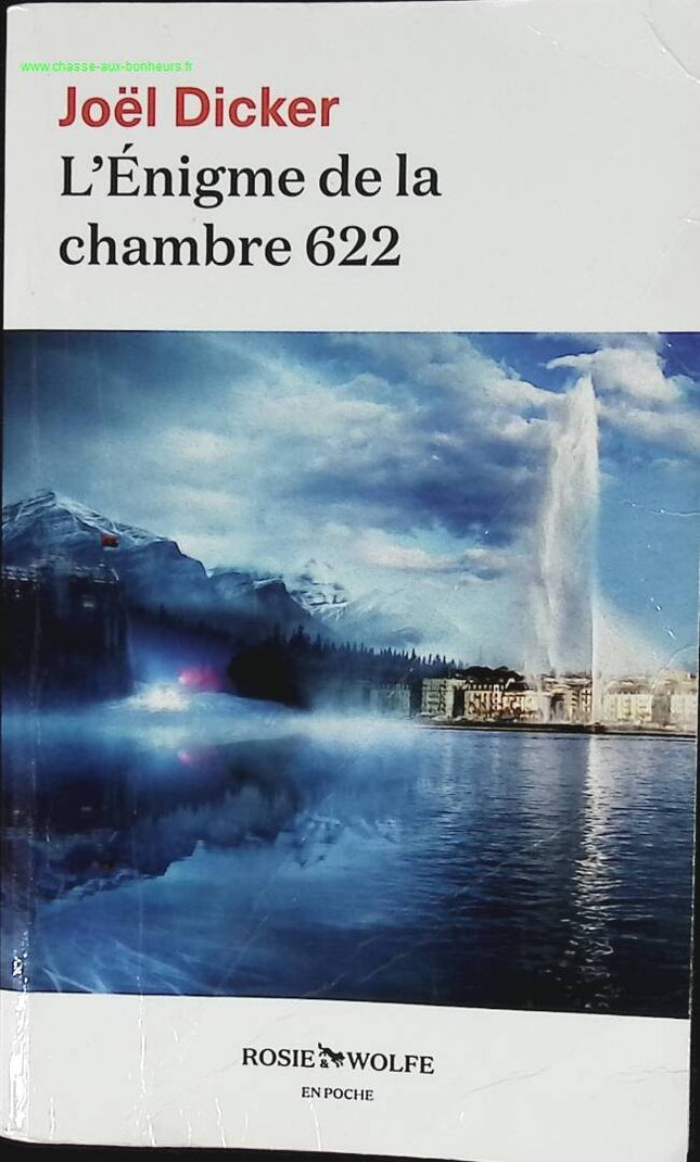L'Enigme de la chambre 622 - Joël Dicker - livre