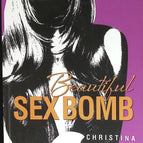 Beautiful sex bomb - Christina Lauren - book