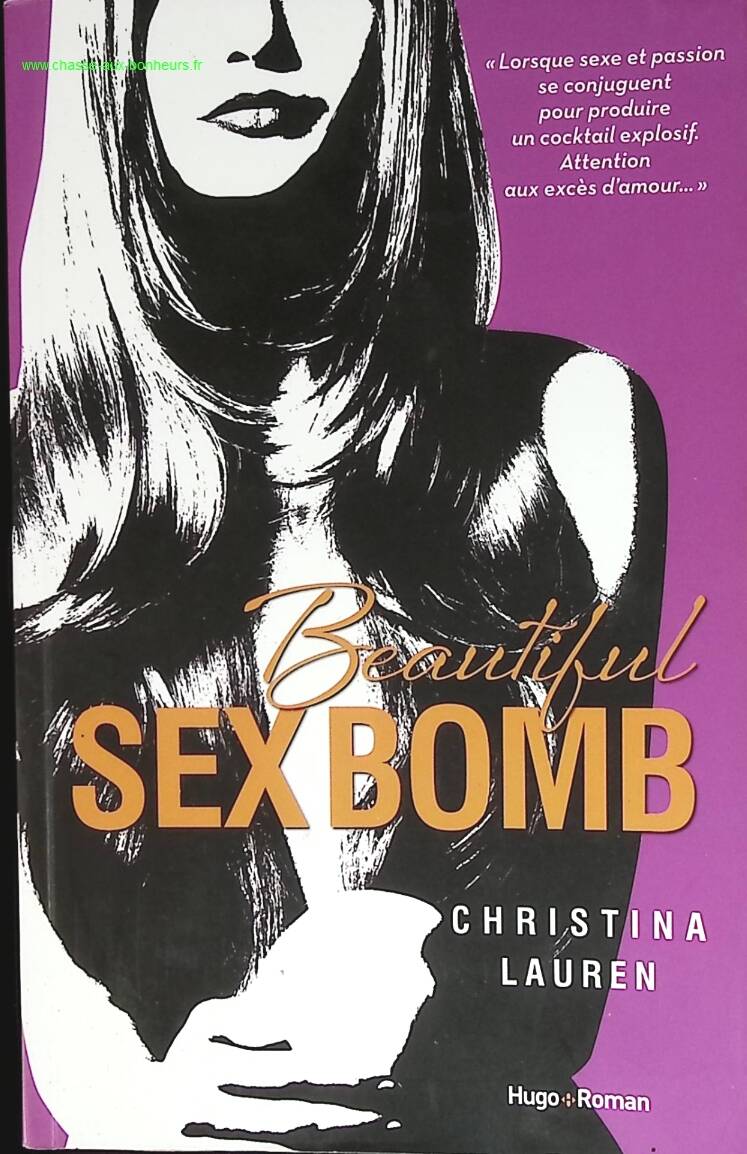 Beautiful sex bomb - Christina Lauren - livre