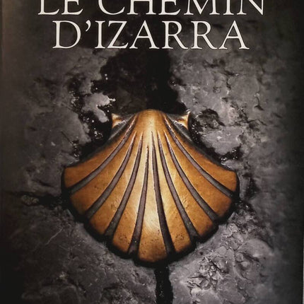 The Path of Izarra - André-Jean Lafaurie - book