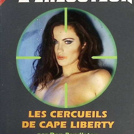 The Coffins of Cape Liberty - Rain of Coke on Ocean Beach - The Executioner Gérard De Villers - Don Pendleton - Book