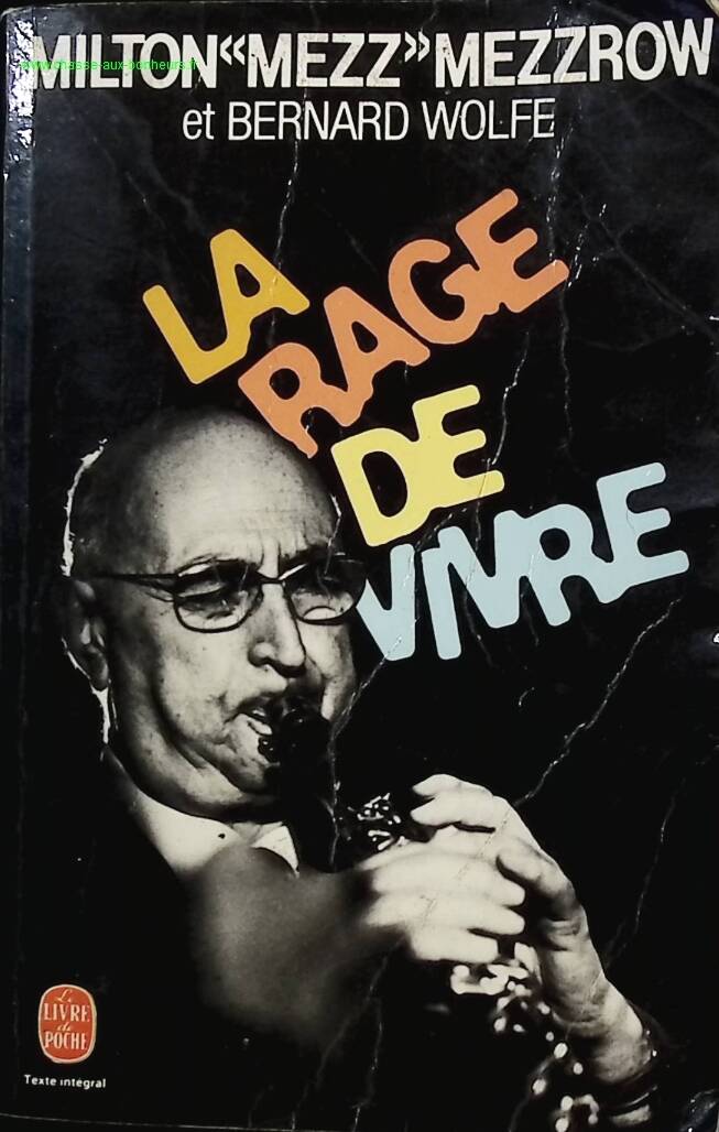 The Rage to Live - Milton-Mezz Mezzrow - Book