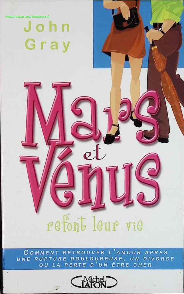 Mars et vénus refont leur vie - John Gray - livre