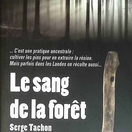 The Blood of the Forest - Serge Tachon - book