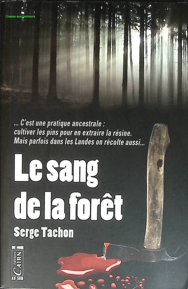 The Blood of the Forest - Serge Tachon - book