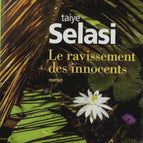 The Rapture of the Innocents - Taiye Selasi - Book