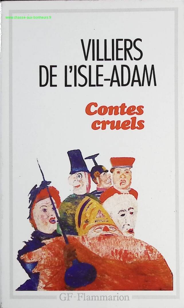 Contes cruels - Villiers de l'Isle-Adam - Livre