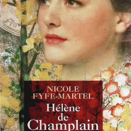 The Red Maple Helen of Champlain, Band 2 – Nicole Fyfe-Martel – Buch