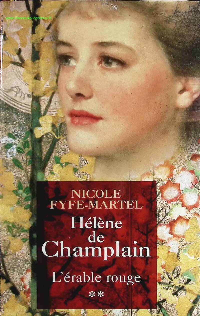The Red Maple Helen of Champlain Volume 2 - Nicole Fyfe-Martel - book
