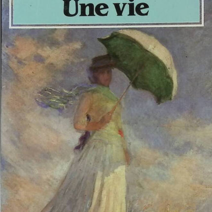 Ein Leben - Guy de Maupassant - Buch