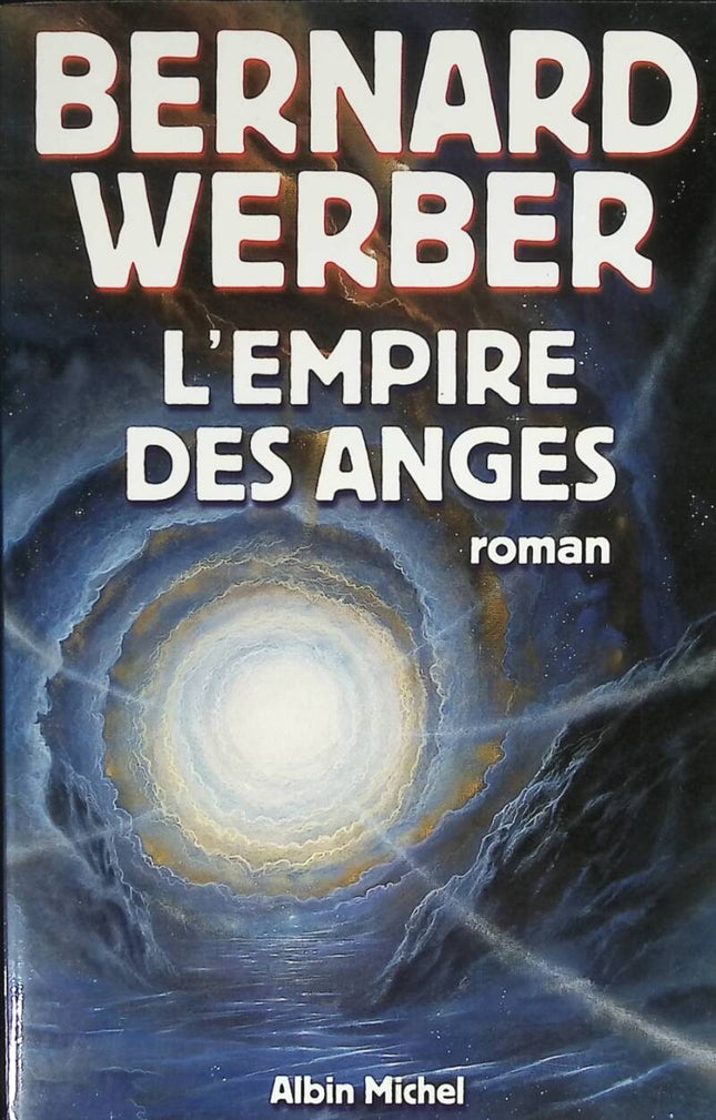 L'empire des anges - Bernard Werber - livre