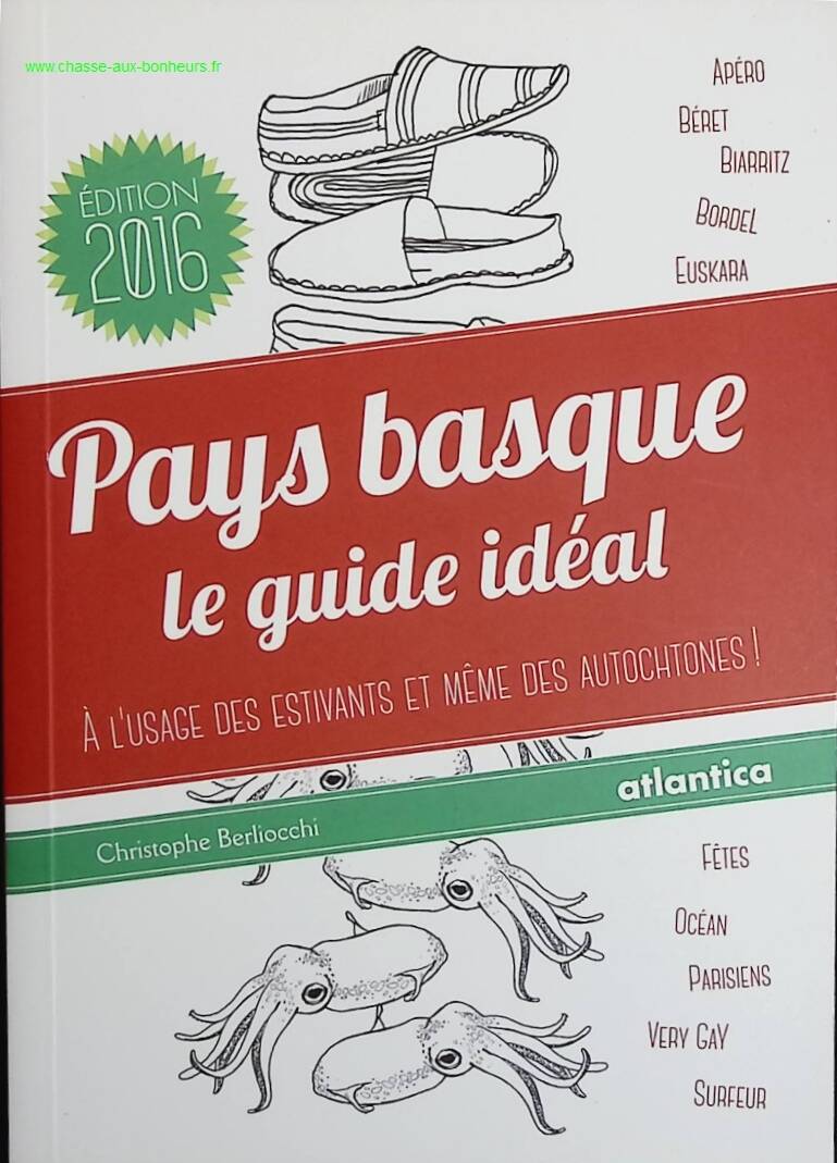 Basque Country, the ideal guide - Christophe Berliocchi - book