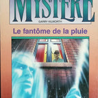 Le Fantôme De La Pluie - Chantecler Mystere - Garry Kilworth - livre