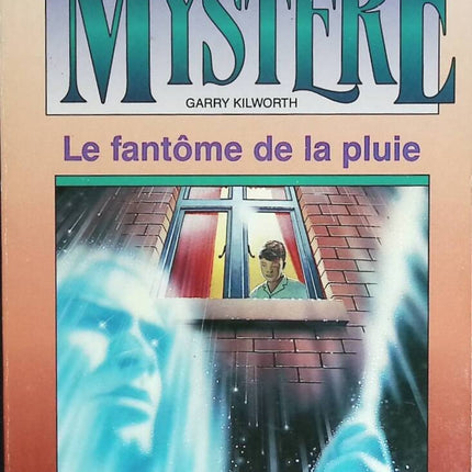 Le Fantôme De La Pluie - Chantecler Mystere - Garry Kilworth - livre