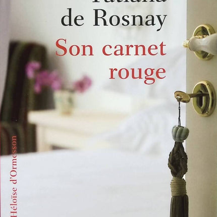 Ihr rotes Notizbuch – Tatiana de Rosnay – 2014 – Buch