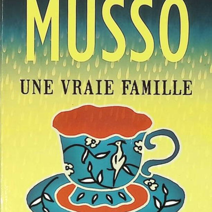 Roman policier suspense thriller famille secrets – Une vraie famille Valentin Musso - livre