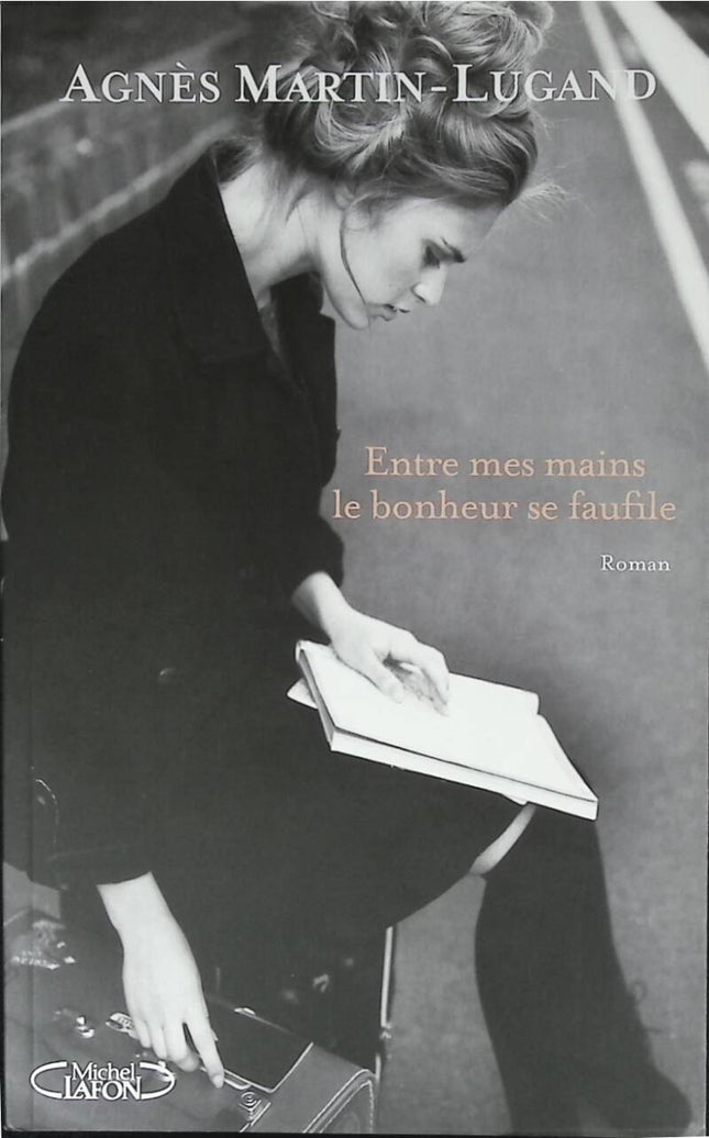 Das Glück gleitet in meine Hände - Agnès Martin-Lugand - 2014 - Buch