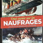 Tout savoir sur les naufrages les plus célèbres de l'histoire - Les grandes énigmes de l'histoire - 2023- livre