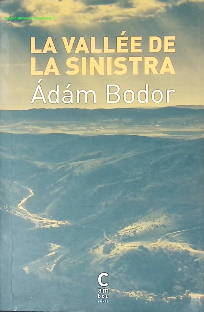 The Sinistra Valley - Ádám Bodor - book
