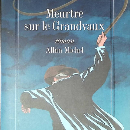 Murder on the Grandvaux - Bernard Clavel - book
