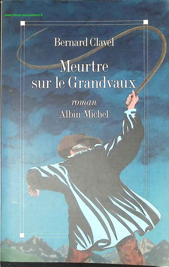 Mord auf dem Grandvaux - Bernard Clavel - Buch
