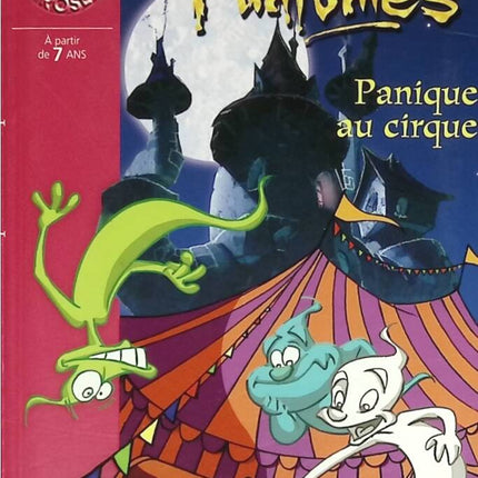 Ghost Spirits Volume 5 - Panic at the Circus - Bibliothèque rose - 2006 - book