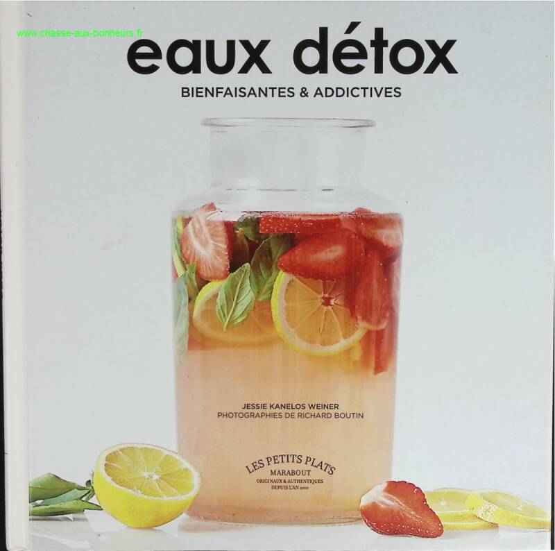 Eaux détox - Bienfaisantes & addictives - livre
