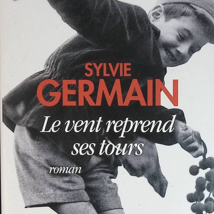 Le Vent reprend ses tours - Sylvie Germain - livre