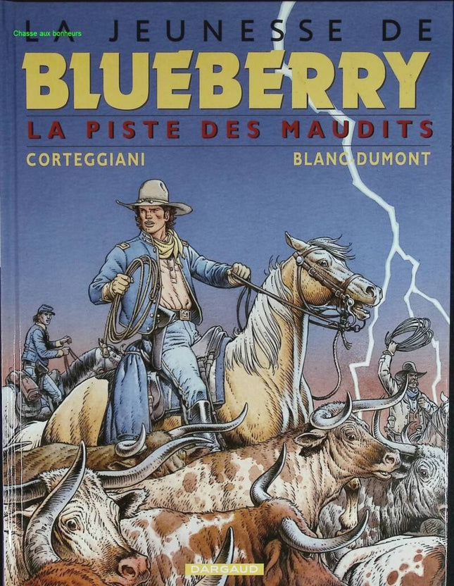 The Trail of the Damned - The Youth of Blueberry - Volume 11 - Corteggiani François - 2001 - Comic book