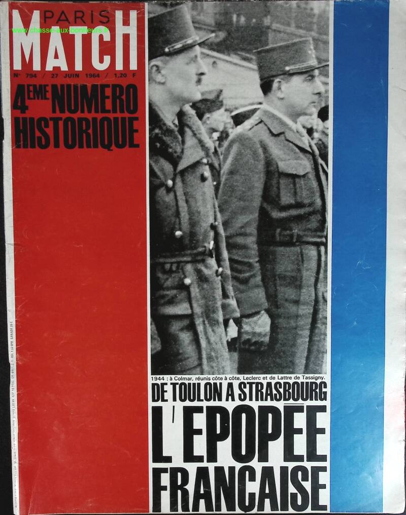 De Toulon à Strasbourg l'épopée française - Paris Match - n° 794 - 1964 - revue magazine