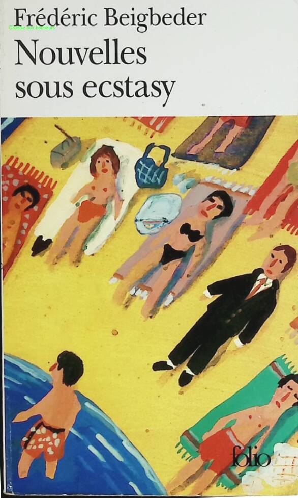 Nouvelles sous ecstasy – Frédéric Beigbeder – recueil de nouvelles contemporain et provocateurr - livre