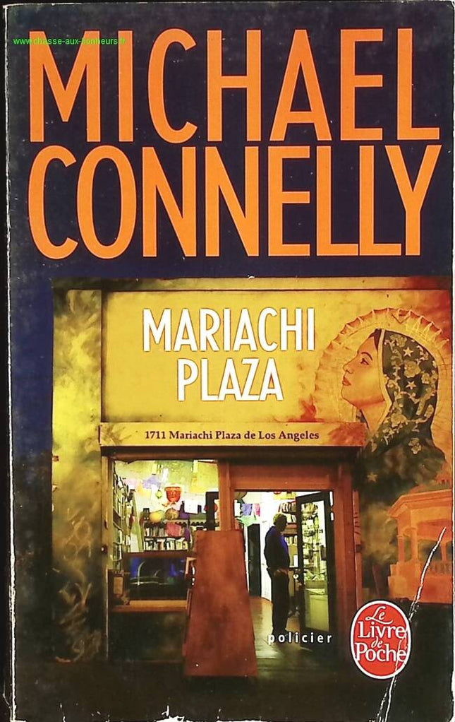 Mariachi Plaza - Michael Connelly - livre