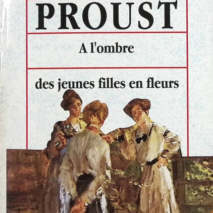 In the Shadow of Young Girls in Flower - Marcel Proust - book